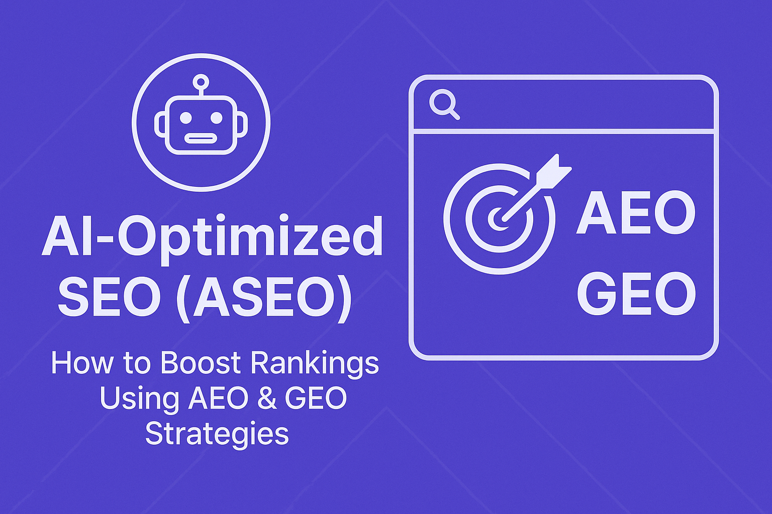 AI-Optimized SEO (ASEO) with robot and AEO/GEO strategy icons